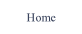 Home.